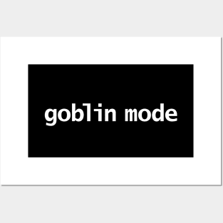 Goblin Mode Minimal White Text Typography Posters and Art